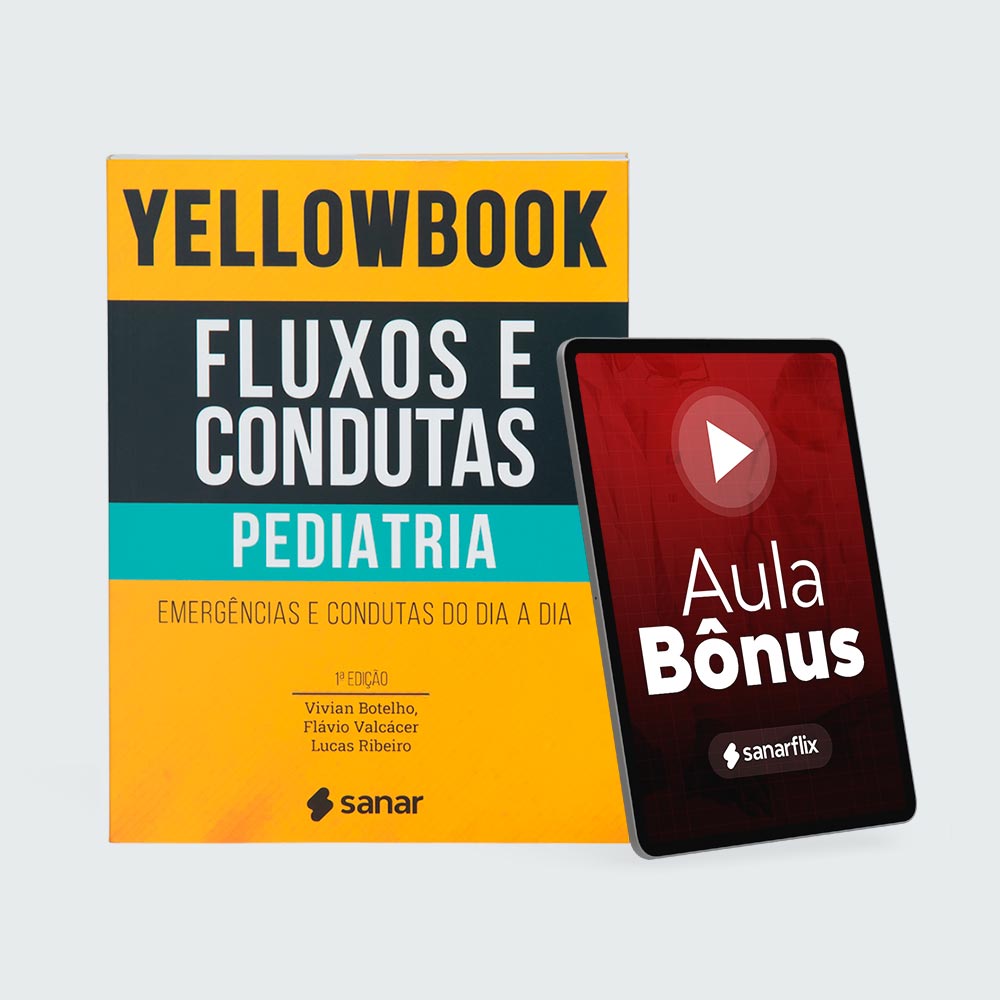Yellowbook - Fluxos e Condutas: Pediatria